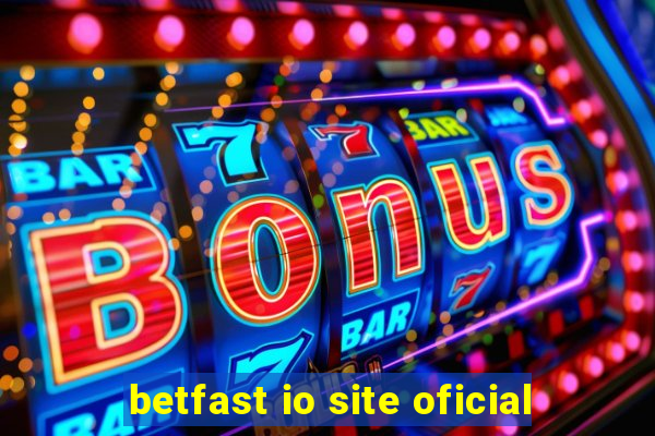 betfast io site oficial